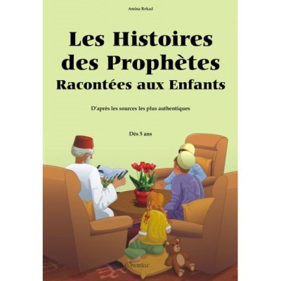 Les histoires des prophètes, racontées aux enfants